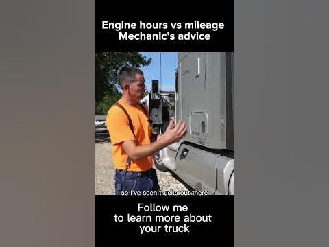 Engine hours vs mileage for semi trucks - mechanic’s advice #shorts