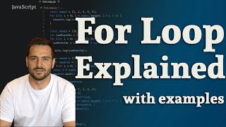 Classic For Loop in JS Explained with Examples