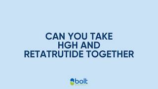 Can HGH and retatrutide be taken together safely