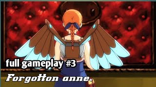 TUTORIAL FORGOTTON ANNE FULL GAMEPLAY // CHAPTER 3 - FORGOTTON ANNE