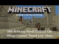 Minecraft Windows 10 Edition - 50th Birthday World (2/22/22) #20: Village/General "Punch List" Items