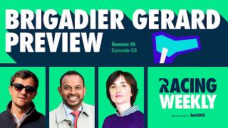 Racing Weekly: Brigadier Gerard Preview with Tanya Stevenson
