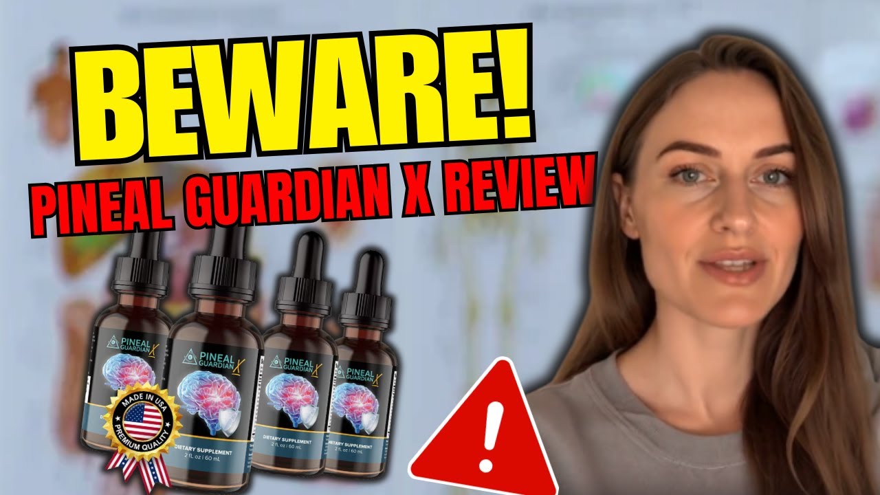 PINEAL GUARDIAN X REVIEW (❌FAKE OR WORTH IT?✅) – Pineal Guardian X Reviews – Pineal Guardian Drops