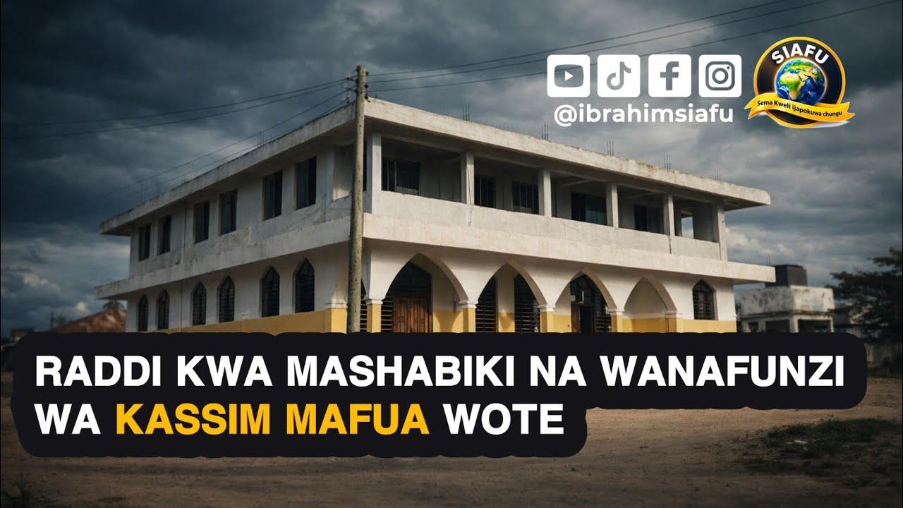 RADDI KWA MASHABIKI NA WANAFUNZI WA KASSIM MAFUA WANAOMFANYIA GHULUU YA WAZIWAZI | IBRAHIM SIAFU