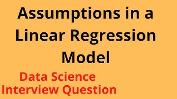 Assumptions in a Linear Regression Model | Data Science | Machine Learning