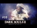 Роща охотника. Духи-вторженцы [Dark Souls 2 Scholar of the First Sin #10]