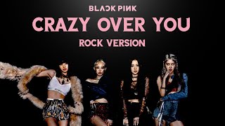 BLACKPINK - 'Crazy Over You' (Rock Version) Resimi