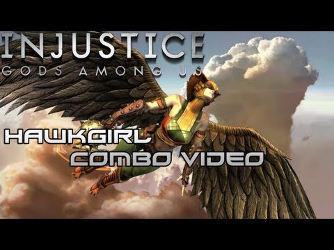 Injustice: Gods Among Us - Hawkgirl Combo Video
