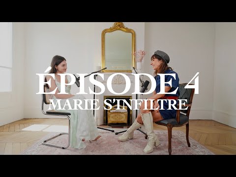 Esther & Elles #4 Esther Abrami x Marie s’Infiltre