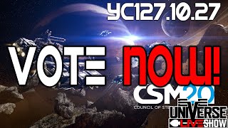 CSM 20 Voting Has Begun! - EVE Universe Show YC127.10.27