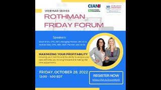 “Maximizing your Profitability” a Rothman Friday Forum, October 28, 2022