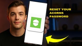 How To Reset Your Acorns Password Fast (EASY FIX) (2026)