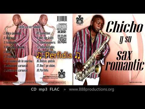 Chicho – Perfidia