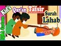 Surah Lahab |  Stories from the Quran Ep. 04 | Quran For Kids | Tafsir For Kids