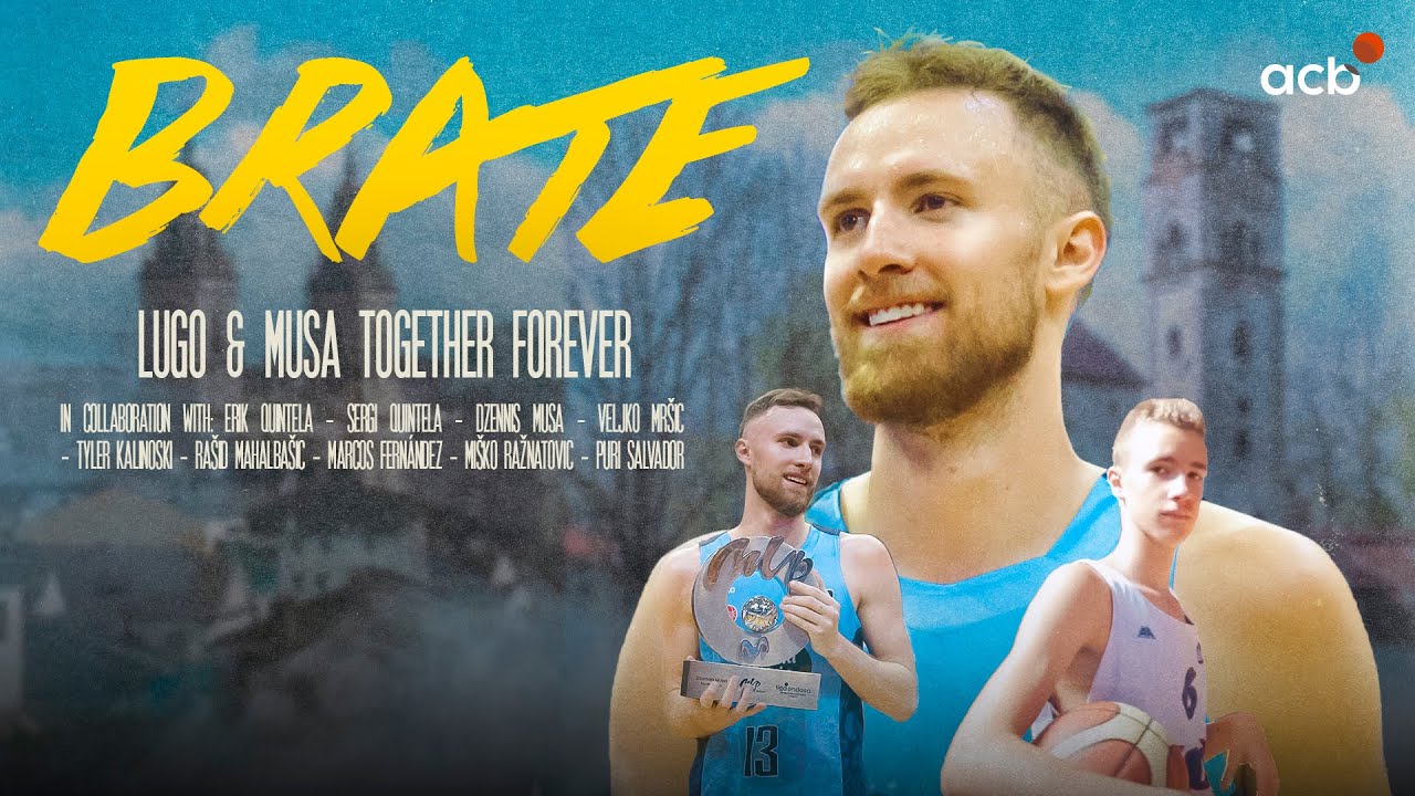 BRATE: Lugo & Dzanan Musa, together forever | FULL DOCUMENTARY