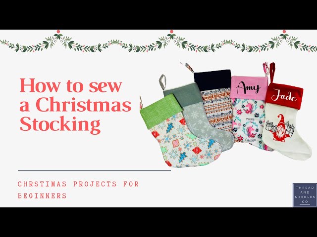The DIY Stocking — Butterscotch Sewing