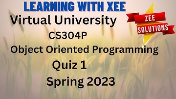 CS304p quiz 1 Spring 2023 Virtual University of Pakistan