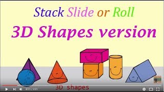 Stack Slide or Roll 3D shapes song (3D Shapes Version)
