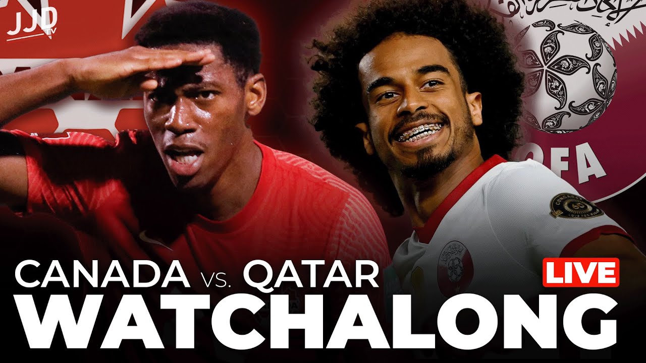 Canada vs. Qatar LIVE World Cup Preparation Watchalong YouTube