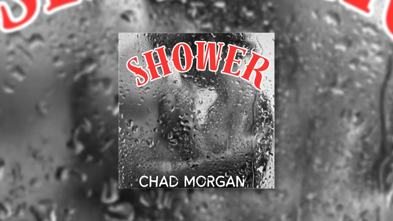 Chad Morgan - Shower (Official Visualizer Video)