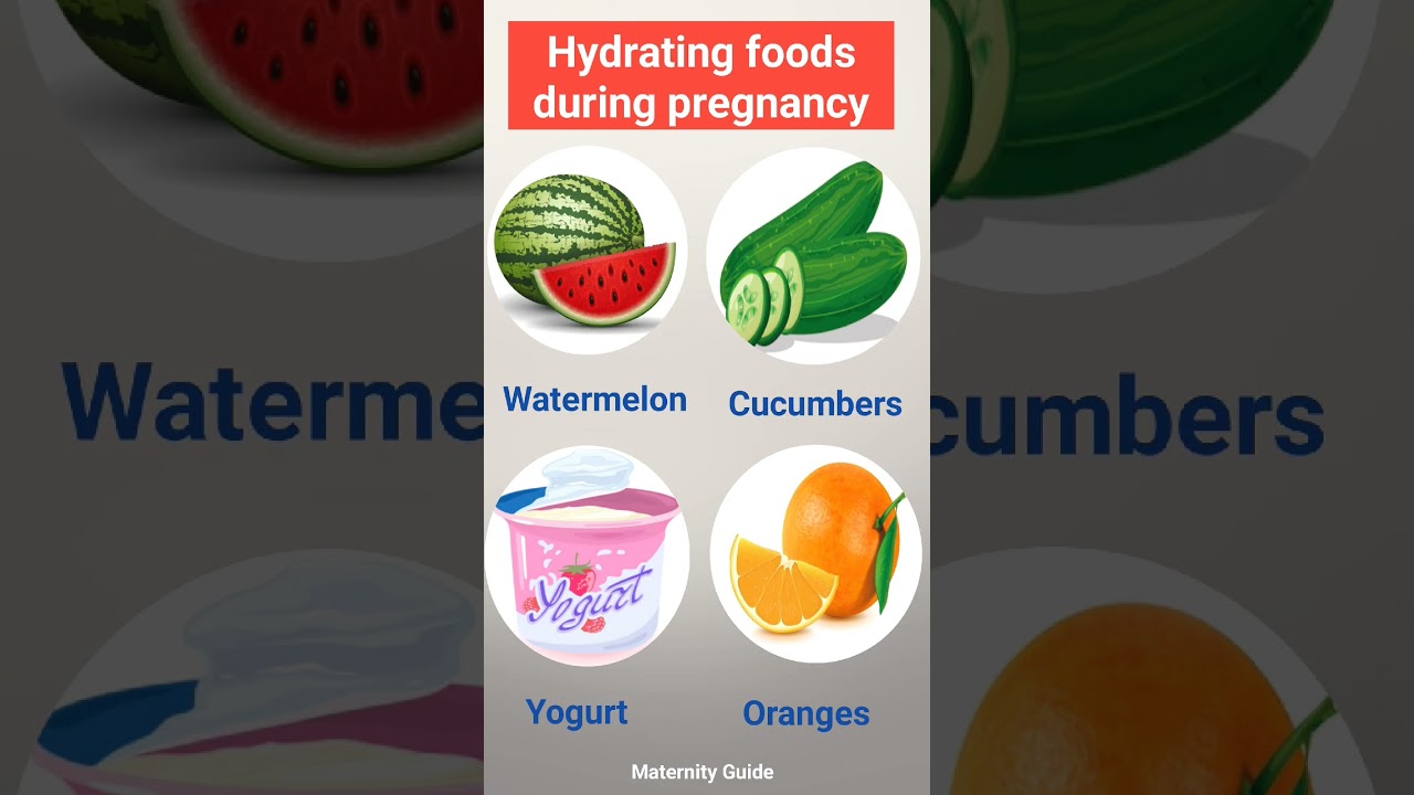 hydrating foods during pregnancy 🤰