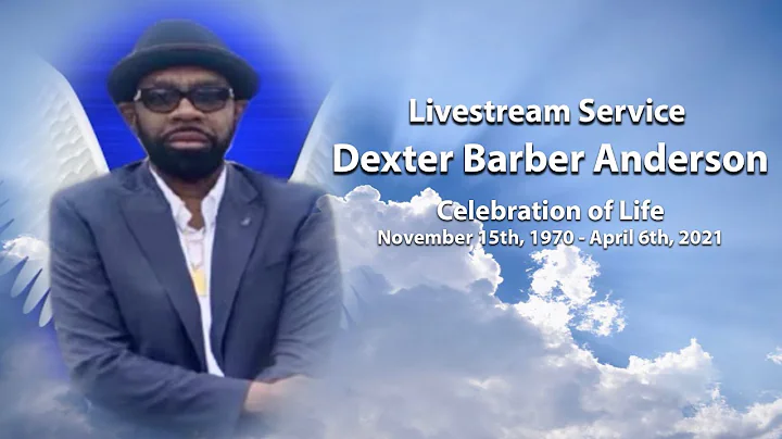 Dexter Barber Anderson Livestream Service