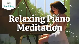 Relaxing Piano Meditation for Deep Relaxation and Inner Peace