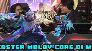 CASTER MALAYSIA CORE SELAMA DI M6 🗿