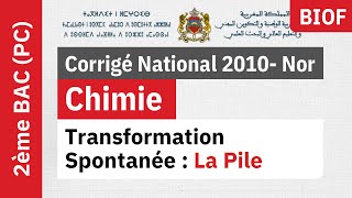 Corrigé examen National 2010 | Chimie | Transformation spontanée : Les piles