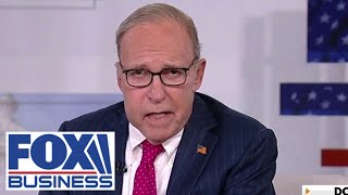 Larry Kudlow: The White House isn't happy about this