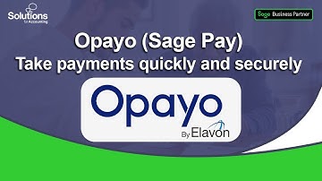 Opayo (Sage Pay) - Take payments quickly and securely