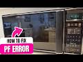 How To Fix GE Microwave PF Error Code 2026