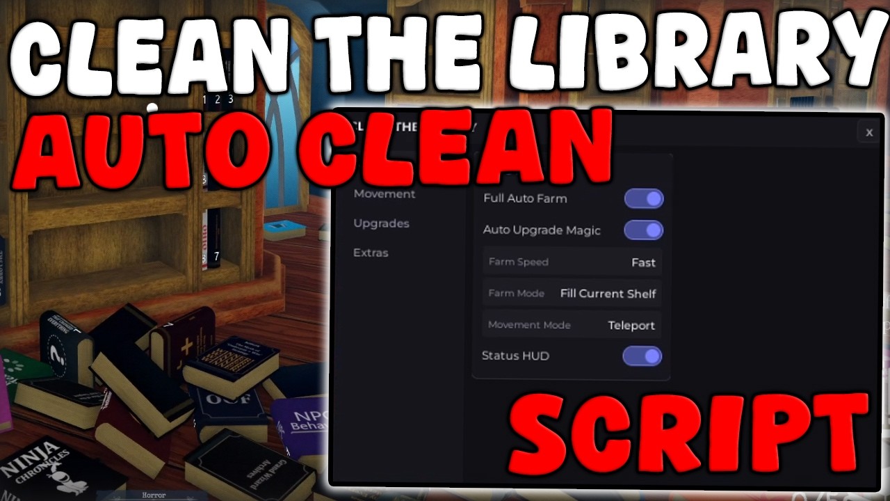 🔥GIANT MAP] Roblox Clean the Library Script Auto Clean & Auto