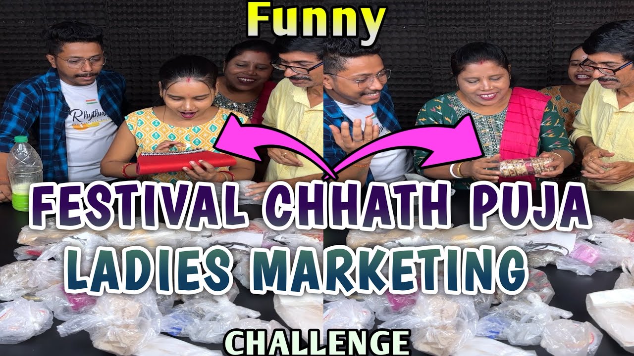 Festival Chhath Puja Ladies Marketing Funny Challenge With Family