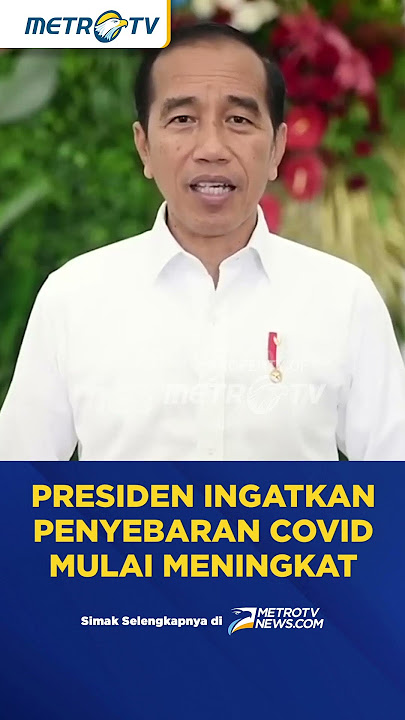 Presiden Ingatkan Covid Mulai Meningkat