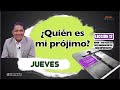 📝LECCIÓN 12: ESCUELA SABÁTICA / DÍA JUEVES: ¿Quién es mi prójimo? #LESAdv 🔥