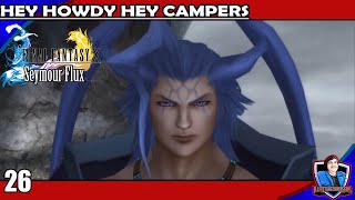 Seymour Flux -Final Fantasy X part 26