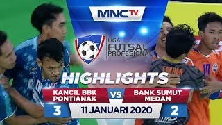 KANCIL BBK PONTIANAK VS BANK SUMUT MEDAN (FT: 3-2) - Highlights Liga Futsal Profesional 2020