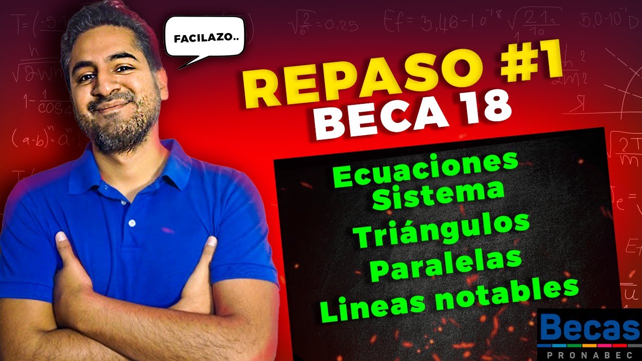BECA 18 EXAMEN- REPASO #1-FIJAS