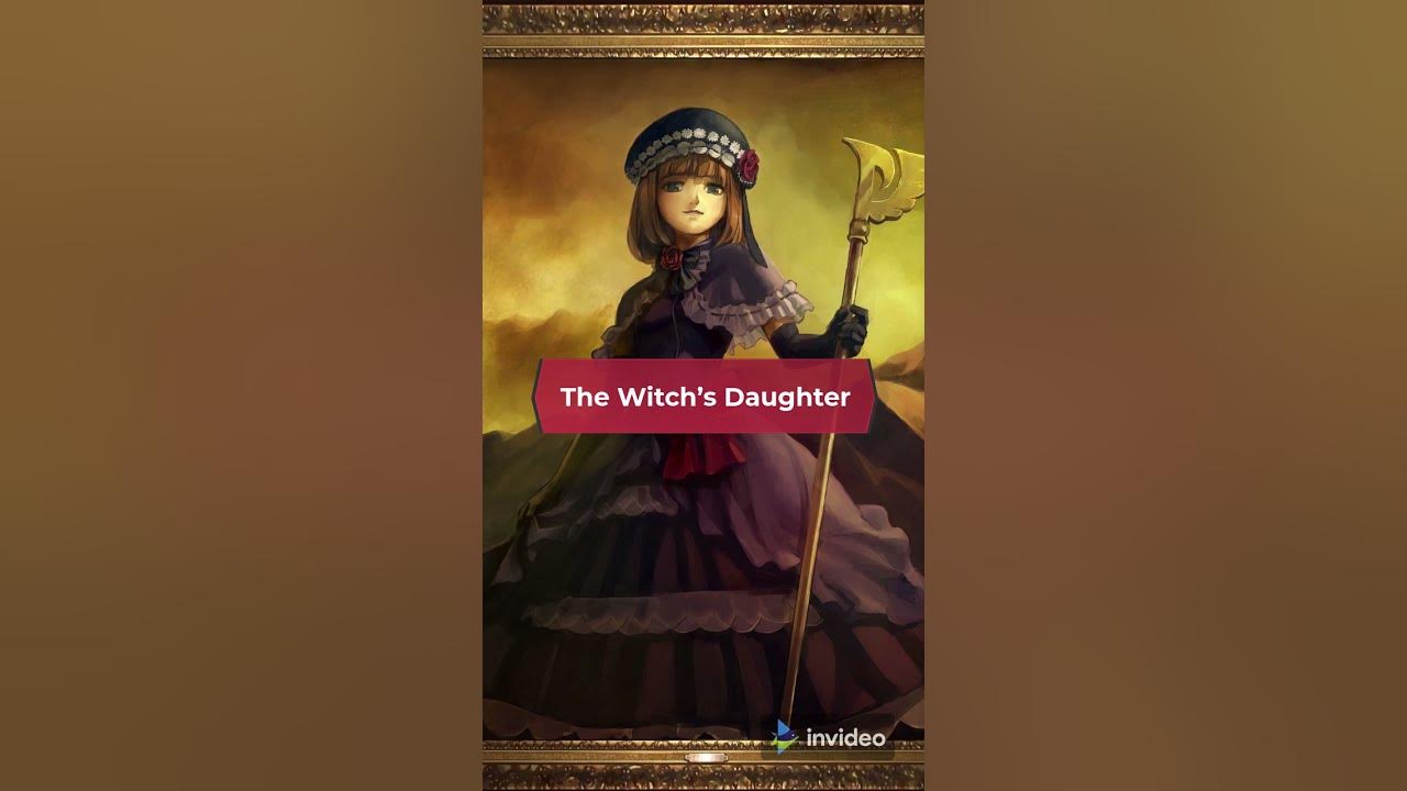 The Witch’s Daughter