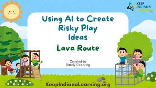 Using AI to Create Risky Play Scenarios - Lava Route