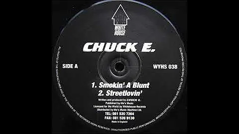 Chuck E. - Smokin' A Blunt [1994]