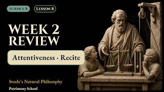 Week 2 Review | Science 8, Lesson 8 | Patrimony School
