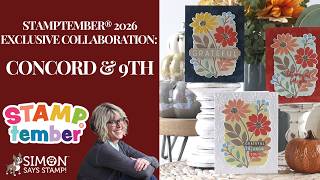A Pretty Floral Trio of Cards Using the Concord & 9th 2026 STAMPtember® Exclusive @SimonSaysStamp