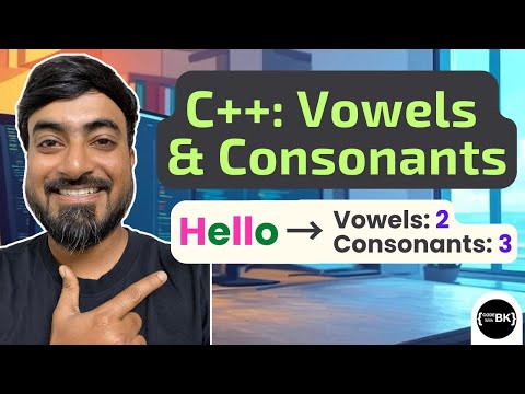 C++ Program – Count Vowels & Consonants in a String