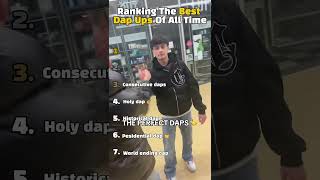 Ranking The Best Dap Ups Of All Time