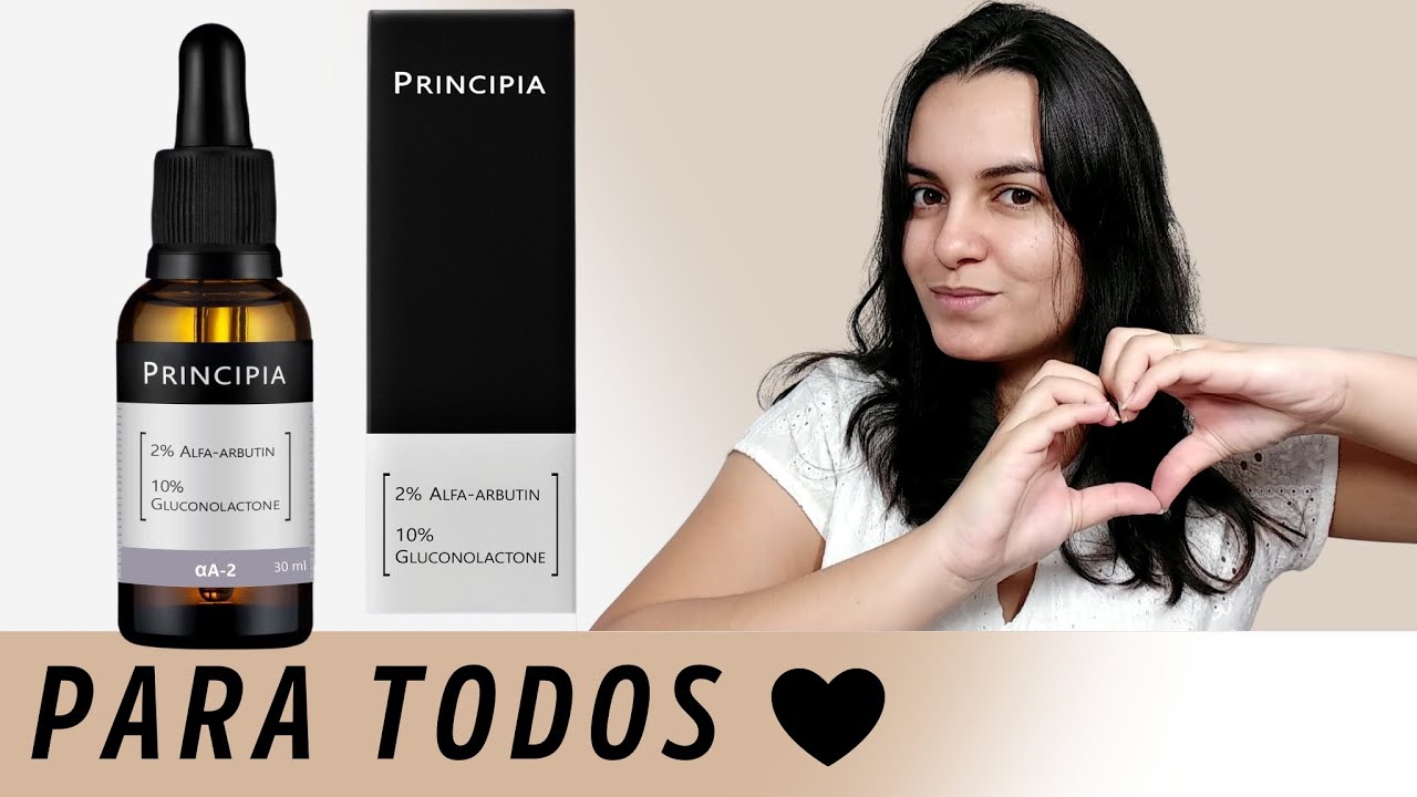 Sérum Principia Gluconolactone e Alfa-Arbutin para melasma, acne ...