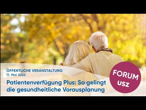 Forum (Livevestream) – Patientenverfügung Plus: So gelingt die gesundheitliche Vorausplanung