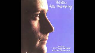 Phil Collins - Do You Know, Do You Care