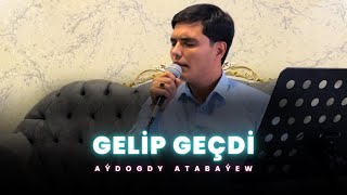 Aýdogdy Atabaýew - Gelip Geçdi + Oda Goýýar | Türkmen aýdymlar 2023 | Live Performance Resimi